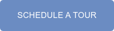 SCHEDULE A TOUR