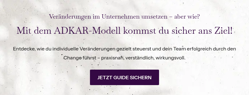 Veränderungen im Unternehmen umsetzen – aber wie? &nbsp; Mit dem ADKAR-Modell kommst du sicher ans Ziel! &nbsp; Entdecke, wie du individuelle Veränderungen gezielt steuerst und dein Team erfolgreich durch den Change führst – praxisnah, verständlich, wirkungsvoll.