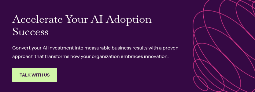 Accelerate Your AI Adoption Success&nbsp; &nbsp; Convert your AI investment into measurable business results with a proven approach that transforms how your organization embraces innovation.