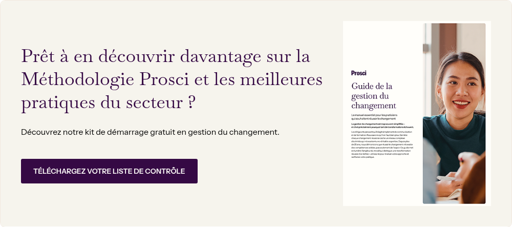 Prêt à en découvrir davantage sur la Méthodologie Prosci et les meilleures pratiques du secteur ?