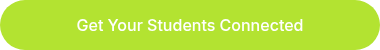 Get Your Students Connected