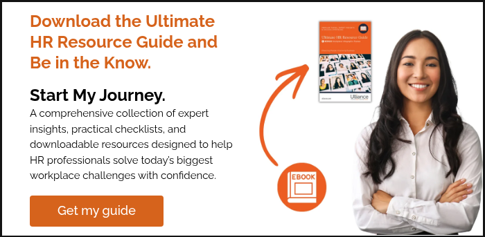 Download the Ultimate HR Resource Guide and Be in the Know. &nbsp; Start My Journey. A comprehensive collection of expert insights, practical checklists, and downloadable resources designed to help HR professionals solve today’s biggest workplace challenges with confidence. &nbsp;