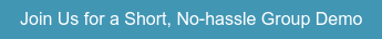 Join Us for a Short, No-hassle Group Demo