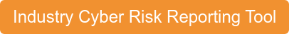 Industry Cyber Risk Reporting Tool