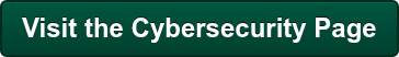 Visit the Cybersecurity Page