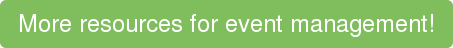 More resources for event management!