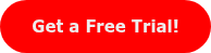 Get a Free Trial!