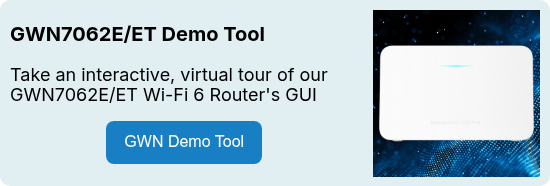 GWN7062E/ET Demo Tool   Take an interactive, virtual tour of our GWN7062E/ET Wi-Fi 6 Router's GUI