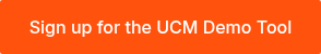 Sign up for the UCM Demo Tool