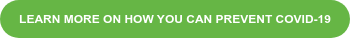LEARN MORE ON HOW YOU CAN PREVENT COVID-19