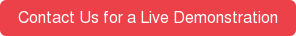 Contact Us for a Live Demonstration