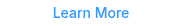 Learn More