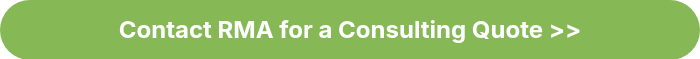 <p style="font-size: 24px;"><strong>Contact RMA for a&nbsp;Consulting Quote&nbsp;>></strong></p>
