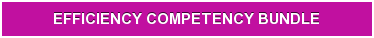 EFFICIENCY COMPETENCY BUNDLE