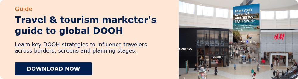 Guide Travel & tourism marketer's guide to global DOOH   Learn key DOOH strategies to influence travelers across borders, screens and planning stages.   