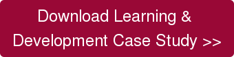 Download Learning &  Development Case Study >>