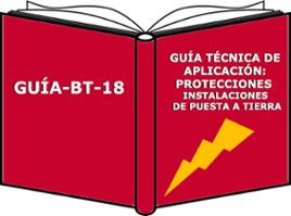 GUÍA BT- 18. puesta a tierra GUÍA-BT-18 REBT