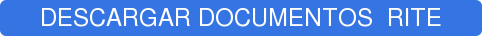 DESCARGAR DOCUMENTOS RITE