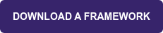DOWNLOAD A FRAMEWORK