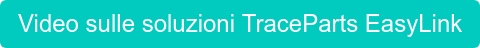 Video sulle soluzioni TraceParts EasyLink