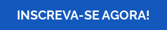 INSCREVA-SE AGORA!