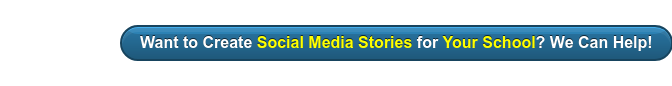 Want to Create Social Media Stories for Your School? We Can Help!