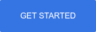 GET STARTED