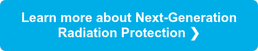 Learn more about Next-Generation Radiation Protection ❯