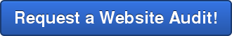 Request a Website Audit!