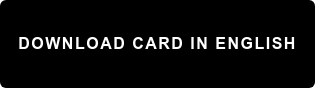 DOWNLOAD CARD IN ENGLISH