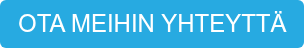 OTA MEIHIN YHTEYTTÄ
