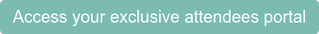 Access your exclusive attendees portal
