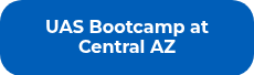 UAS Bootcamp at Central AZ