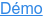 Démo