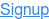Signup