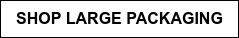 SHOP LARGE PACKAGING