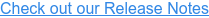 Check out our Release Notes