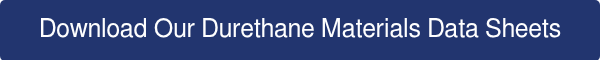 Download Our Durethane Materials Data Sheets