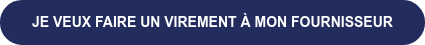 Je veux faire un virement à mon fournisseur