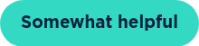 <p>Somewhat helpful</p>