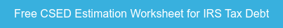 Free CSED Estimation Worksheet for IRS Tax Debt