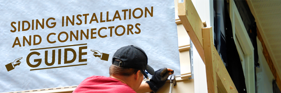 Siding Installation and Connectors Guide