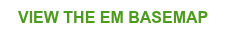 VIEW THE EM BASEMAP
