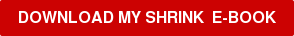 Get My Copy of The Shrink Film Ebook