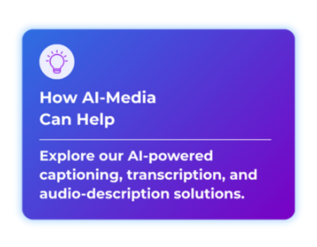 Call-to-action button: Learn how AI-Media solutions support ADA Title II and WCAG 2.1 AA compliance.