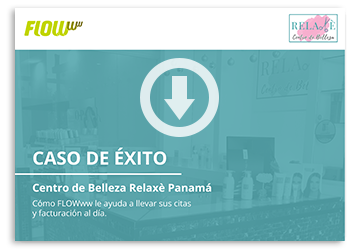Caso de éxito | Centro de belleza Relaxè Panamá