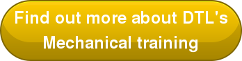 Find out more about DTL's Mechanical training
