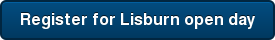 Register for Lisburn open day
