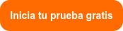 Inicia tu prueba gratis