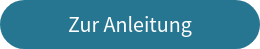 Zur Anleitung